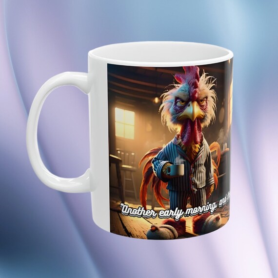 Old rooster coffee mug, Ceramic coffee mug available in two sizes 11 and 15 oz , funny rooster themed coffee mug