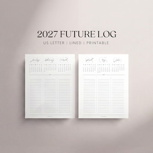 Könnte beinhalten: Zwei weiße, druckbare Seiten mit einem 2027 Future Log. Jede Seite zeigt drei Monate mit Kalenderrastern und linierten Abschnitten für Notizen. Der Text lautet 2027 FUTURE LOG, US LETTER, LINED, PRINTABLE, mit Monatsnamen von Januar bis Juni.