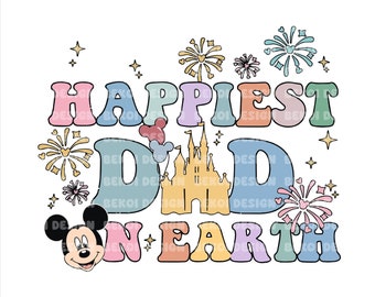 Happiest Dad On Earth, Mouse Dad Svg Png, Mouse Dad Png Svg, Mouse Daddy Png, Dad Png, Daddy Svg, Father's Day Png, Digital File