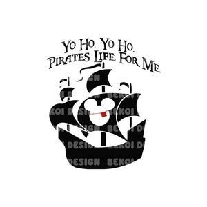 Yo Ho Yo Ho Pirate&#39;s Life For Me Svg Png, Mouse Pirate Svg Cruise Trip Svg, Family Trip Svg, Vacay Mode Svg Png, Family Shirt Trip Svg Png
