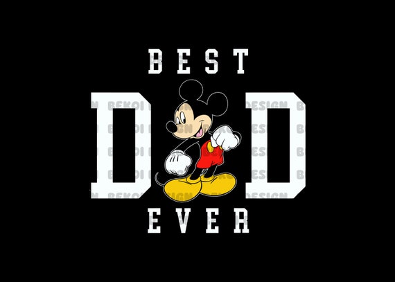Mouse Best Dad Ever Png, Mouse Dad Png, Png Sublimation, Father's Day Png, Father's Day Shirt Png, Family Vacation Png, Happy Father's Day