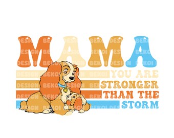 Mama Lady and the Tramp Svg, Lady and the Tramp Png, Digital Download, Instant Download, Cricut Files, Lady and the Tramp Svg, Mother Day