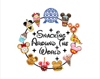 Snacking Around The World Png Svg, Drinks And Foods Png, Snackgoal Svg, Snack Vacation Png, Vacay Mode Svg, Magical Kingdom Svg