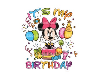It's My Birthday Png, Mouse Birthday Png, Happy Birthday Png, Family Vacation Png, Magical Kingdom, Png For Sublimation, Birthday Png