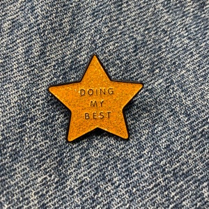 Gold Star Pin Doing My Best Gold Glitter Enamel Pin - Funny Gift under 5 Dollars - Gift for Friend - Introverts and Extroverts Gift under 10