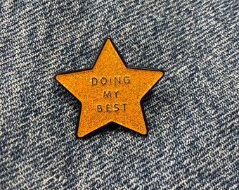 Gold Star Pin Doing My Best Gold Glitter Enamel Pin - Funny Gift under 5 Dollars - Gift for Friend - Introverts and Extroverts Gift under 10