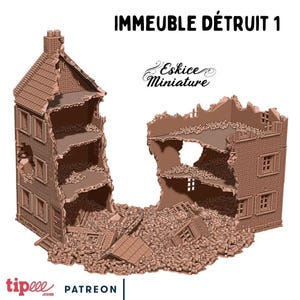 May include: A 3D printed model of a ruined building, with a large section of the building missing, revealing the interior. The model is made of a light brown plastic and is designed to be used in tabletop games or as a decorative piece. The model is labeled "Immeuble Détruit 1" and "Eskice Miniature".