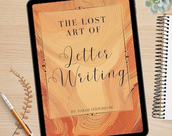 The Lost Art of Letter Writing Ebook-Instant Download-Letter Writing Prompts, Tips, and Print-Outs