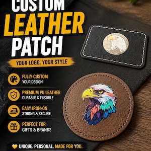 Pode incluir: Um emblema retangular de couro preto com um gráfico de cabeça de águia branca e um emblema circular de couro castanho com uma ilustração colorida de cabeça de águia. O texto inclui CUSTOM LEATHER PATCH, YOUR LOGO, YOUR STYLE e detalhes.