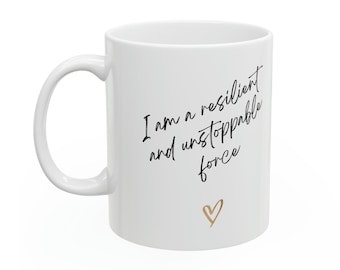 Affirmation Mug - Unstoppable, 11oz