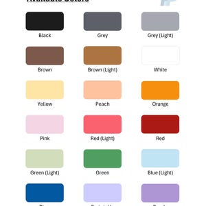 May include: A color chart titled "Available Colors" displays a variety of color swatches. Colors include black, grey, brown, yellow, pink, green, blue, and their lighter shades, plus white, peach, orange, red, periwinkle, and purple.
