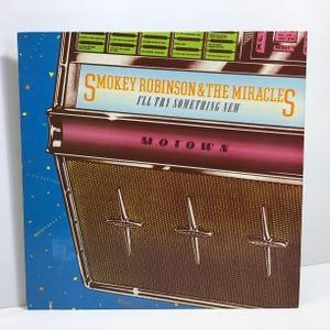 Smokey Robinson and the Miracles - I&#39;ll Try Something New - Vintage 1978 Reissue Vinyl LP Album - Motown Records - Classic 60s Soul R&B
