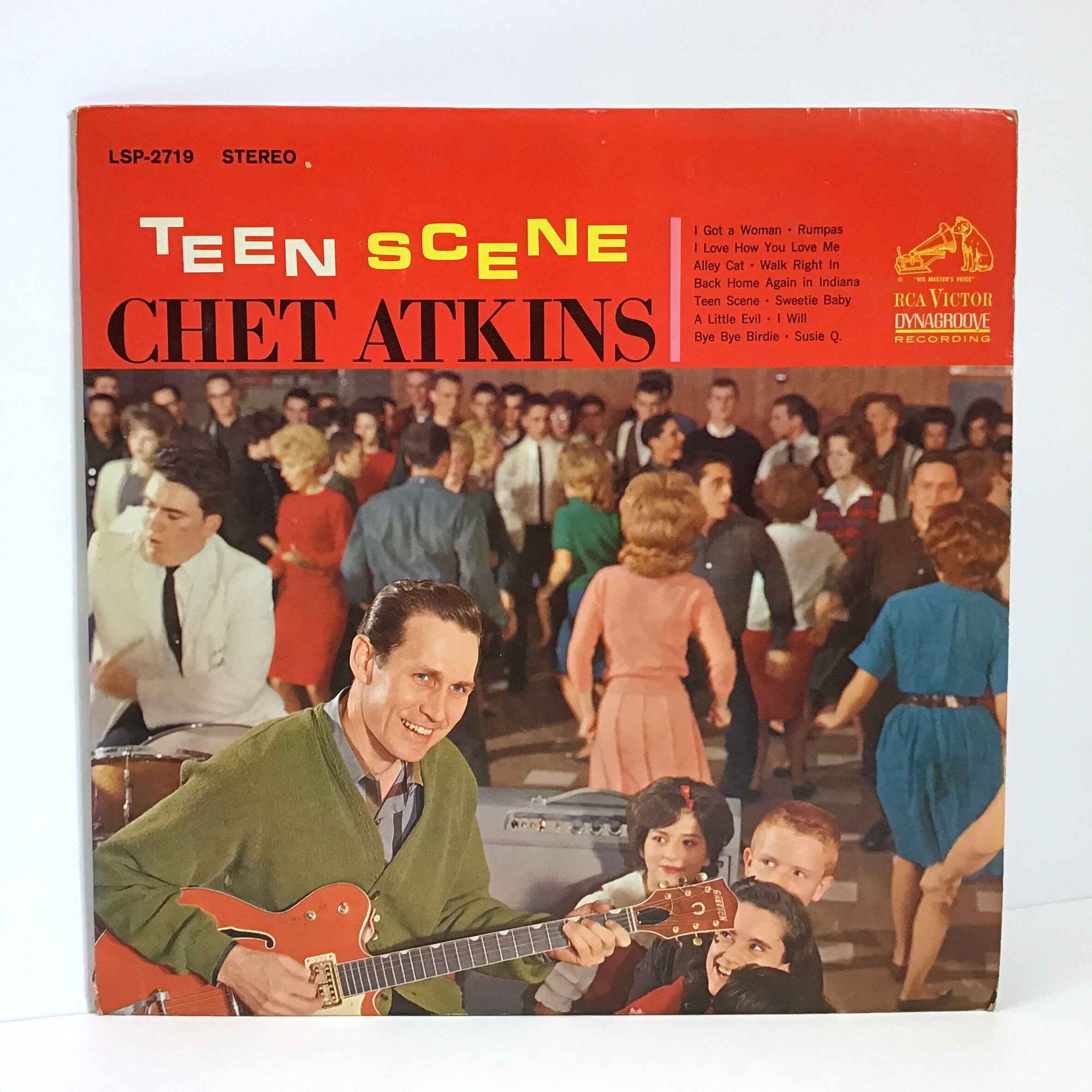 Chet Atkins – Teen Scene, US 1964, RCA Victor – LSP 2719 Stereo, Indianapolis Pressing Chet Atkins – Teen Scene, US 1964, RCA Victor – LSP 2719 Stereo, Indianapolis Pressing