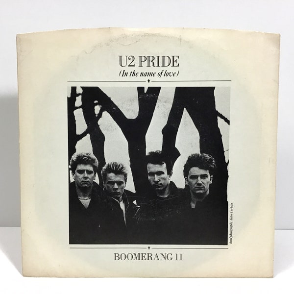 U2 - Pride (In the Name of Love) / Boomerang II - 7" Single Unforgettable Fire, Near Mint, Island 7-99704, Original Vintage Vinyl 45 Record