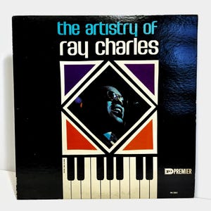 Ray Charles - The Artistry of Ray Charles - Vintage 1962 Vinyl LP Compilation Album - Premier Records - Classic Soul, Blues Music