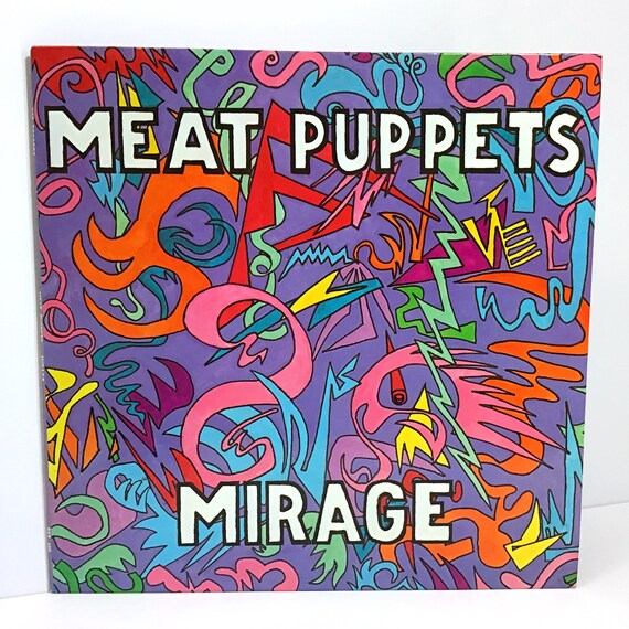 Meat Puppets - Mirage - Vintage 1987 Vinyl LP Album - SST Meat Puppets - Mirage - Vintage 1987 Vinyl LP Album - SST