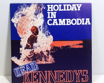 DEAD KENNEDYS  HOLIDAY IN CAMBODIA    7㌅ Dead Kennedys – Holiday In Cambodia – Vinyl (7