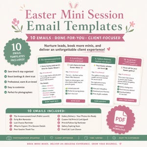 May include: A digital marketing resource featuring ten Easter Mini Session email templates. The graphic displays four sample email layouts with pink and green accents, a list of the ten included templates, and a PDF instant download icon.
