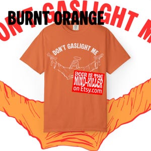 Don't Gaslight Me, Uzi Jesus, Dungeon Crawler Carl Merch, Comfort Colors Unisex Garment-Dyed T-shirt image 9