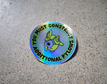 StarCraft merch, Protoss Probe holographic sticker, You Must Construct Additional Pylons, Free US Shipping, Free US Shipping