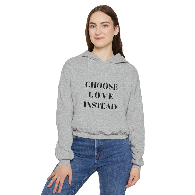 Anna Women's Cinched Bottom Adorable Hoodie Choose Love Instead zdjęcie 2