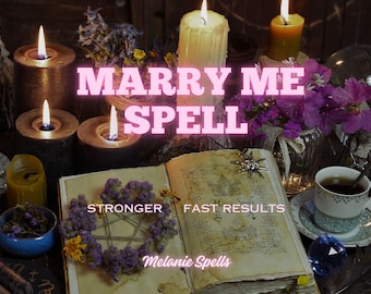 Powerful MARRY ME Spell, Make Him Propose Now, Engagement, Same Day, Marriage Proposal, Dream Wedding, Manifest Wedding, Obsession Spell