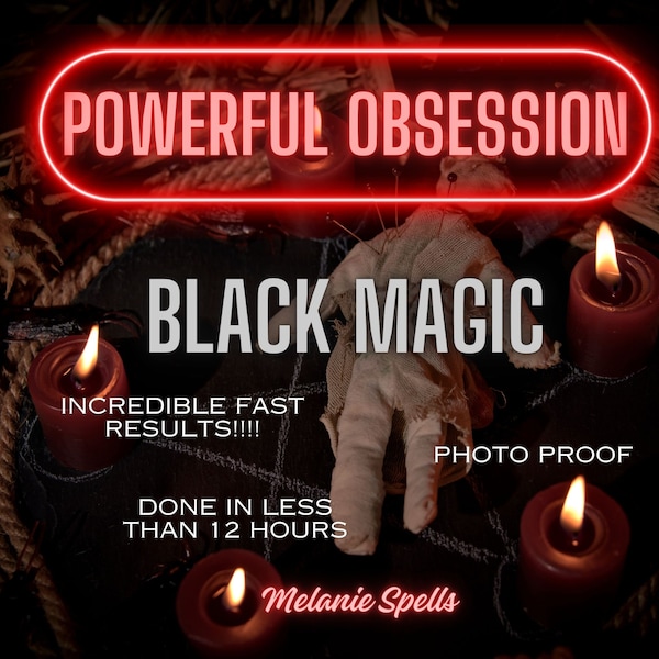 BLACK magic OBSESSION LOVE Spell, Make him obsessed, Stubborn Target, Soulmate Spell, Love Binding Spell, Ex Love Back, Same day casting