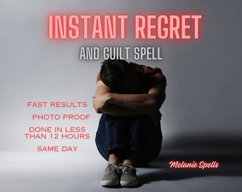 GUILT AND REGRET Spell / Spell of instant regret / Spell of Guilt / Make They Feel Guilty / Spell of Karma / Spell of Apology / Same day