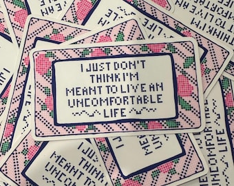 Funny Cross Stitch Pillow Sticker: "Uncomfortable Life" Matte Decal needlepoint