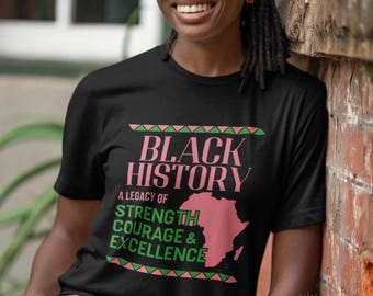 Black History Shirt Black Pride Shirt Black History T-Shirt, Africa Shirt African American Heritage African American Proud