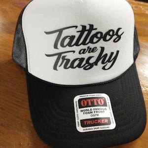 Tattoos sind trashig Hütchen