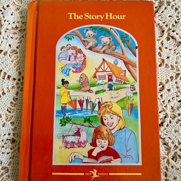 The Story Hour by Child Horizons Hardback 1992