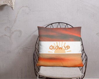 Glow Up Throw Pillow Inspirational Quote Pillow