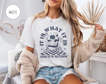 Funny Autism Shirt, It is What It Is Autism Shirt, Comfort Colors Unhinged Shirt, Autism Gen Z Meme, ADHD Dumb Shirt, Weirdcore Stupid Shirt