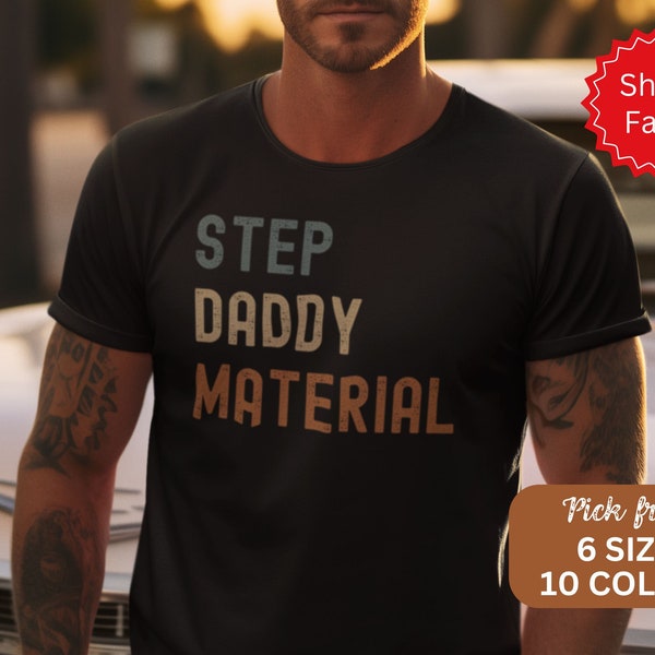 Men's Funny Shirts, Stepdad Gift, Funny Dad Shirt, Husband Gift, Humor Shirt, Boyfriend Anniversary Gift, Funny Saying Shirts, Father's Day