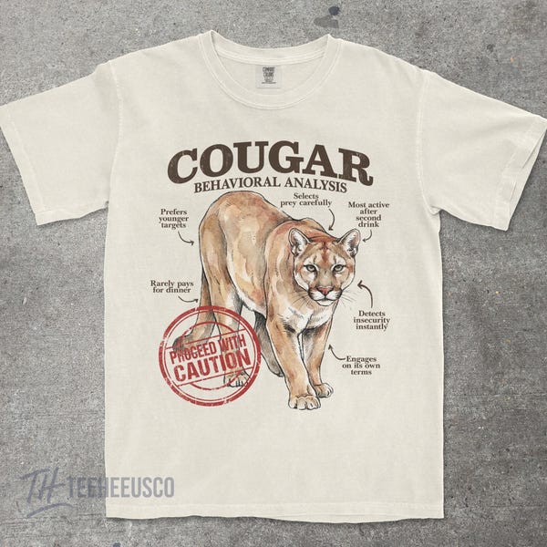 Funny Cougar Shirt for Women, Graphic Tee Gift for Her, Girls Night Out, Bachelorette Party, Feminist Shirt, Comfort Colors®, Birthday Gift