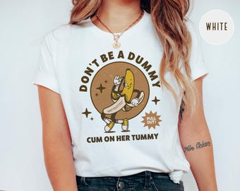 Dummy Tummy, Inappropriate Shirts, Embarrassing, Offensive T Shirts, Unhinged Tshirt, Gen Z Meme, Funny Gag Gift White Elephant, Prank Gifts