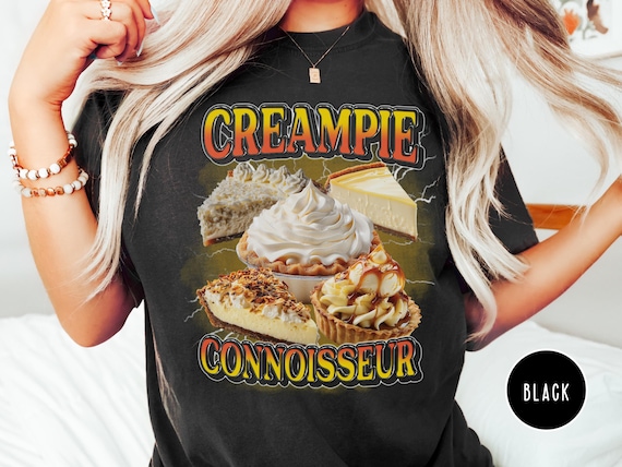 Comfort Colors Creampie Shirt, Inappropriate Shirts for Women, Adult Humor Gag Gift, Girls Trip Funny Shirt Exchange, Raunchy Shirt Roulette
