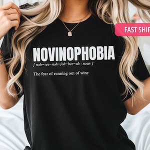 Novinophobia T-Shirt, Definition Shirts, Funny Wine TShirt, Silly Gift, Oddly Specific Shirt, Alcoholic Gift, Girls Night Out, Wine Birthday