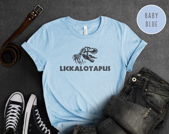 Lickalotapus Shirt, Gag Gift Shirt, Subtle Lesbian Shirt, Lesbian Pride Shirt Funny, LGBTQ Tee-Shirt Offensive Meme Shirts Rude Novelty Gift