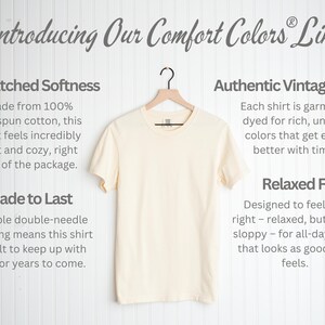 May include: A close-up of a cream-colored t-shirt with a relaxed fit. The shirt is made from 100% ringspun cotton and features a vintage look. The text "Introducing Our Comfort Colors Line" is at the top of the image. The text "Unmatched Softness" and "Made to Last" are on the left side of the image. The text "Authentic Vintage Look" and "Relaxed Fit" are on the right side of the image.
