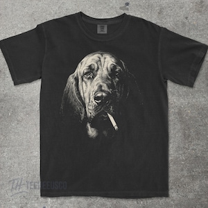 Bloodhound Smoking Shirt, Cursed Dog Meme Tee, Vintage Graphic Comfort Colors | Dark Humor, Unhinged Funny Dog Shirt, Deadpan Sad Dog Gift Black
