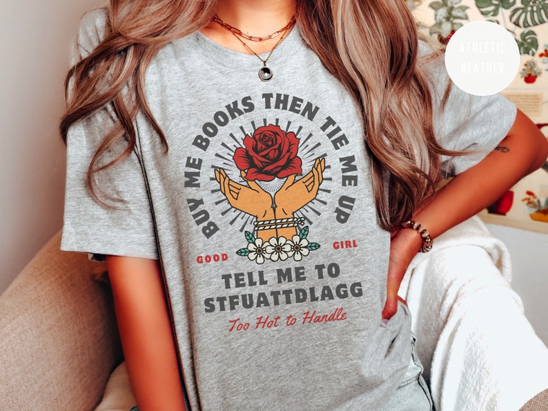 Good Girl Stfuattdlagg Spicy Booklover T-shirt, Romantasy Bookworm Shirt, Smut Bookish Gifts, Dark Romance Tee, Bookstagram & Booktok Merch Bild 3