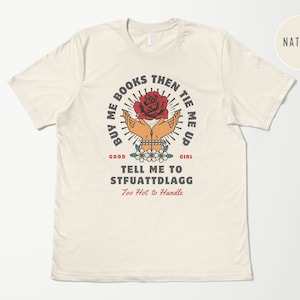 Good Girl Stfuattdlagg Spicy Booklover T-shirt, Romantasy Bookworm Shirt, Smut Bookish Gifts, Dark Romance Tee, Bookstagram & Booktok Merch Bild 5