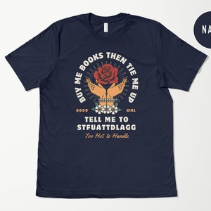Good Girl Stfuattdlagg Spicy Booklover T-shirt, Romantasy Bookworm Shirt, Smut Bookish Gifts, Dark Romance Tee, Bookstagram & Booktok Merch Bild 6