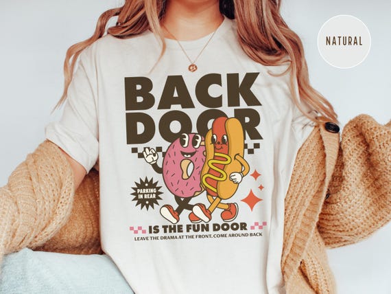 Backdoor Fun Door Shirt, Inappropriate Shirts for Women, Adult