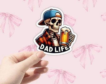 Dad Life Sticker | Funny Stickers | Father's Day Sticker | Dad Sticker | Funny Dad Sticker | Father's Day Gift | Dad Life | Beer Sticker