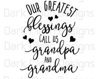 Unser größter Segen nennen uns Oma Opa, Großeltern SVG PNG, Enkelliebe, Baby SVG