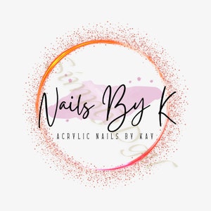 May include: A logo for a nail salon called "Nails By K" with a pink watercolour background and a gold glitter circle around the text. The text "Acrylic Nails By Kay" is below the logo.
