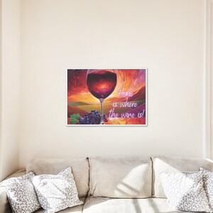 Home Is Where the Wine Is Digital Art Download - Wine Lover Wall Art, Vibrant Sunset Wine, Printable Kitchen Decor for Wine Enthusiasts